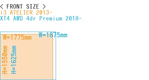 #i3 ATELIER 2013- + XT4 AWD 4dr Premium 2018-
